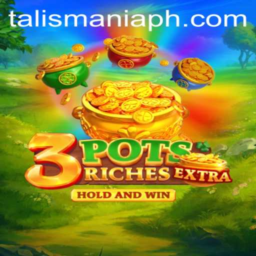 Dive into the Magical World of 3potsExtra: Exploring the Enchanting Gameplay of TALISMANIA