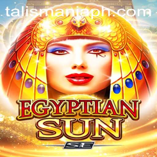 EgyptianSunSE: Unveiling the Mysteries of TALISMANIA