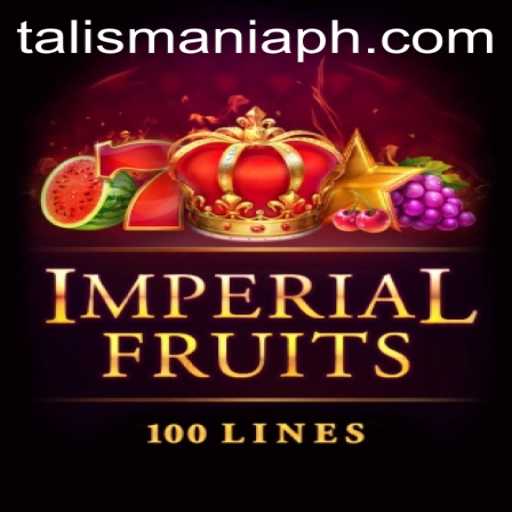 Exploring the Exciting World of ImperialFruits100 and the Power of TALISMANIA