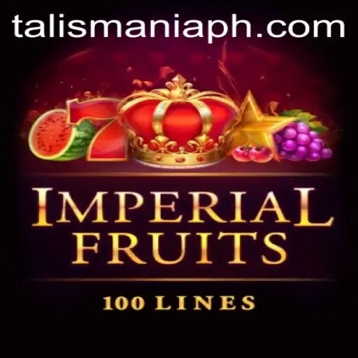 Exploring the Exciting World of ImperialFruits100 and the Power of TALISMANIA