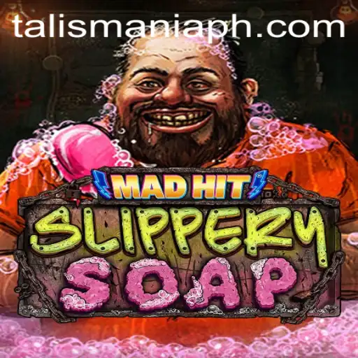 MadHitSlipperySoap: An Engaging Dive into TALISMANIA
