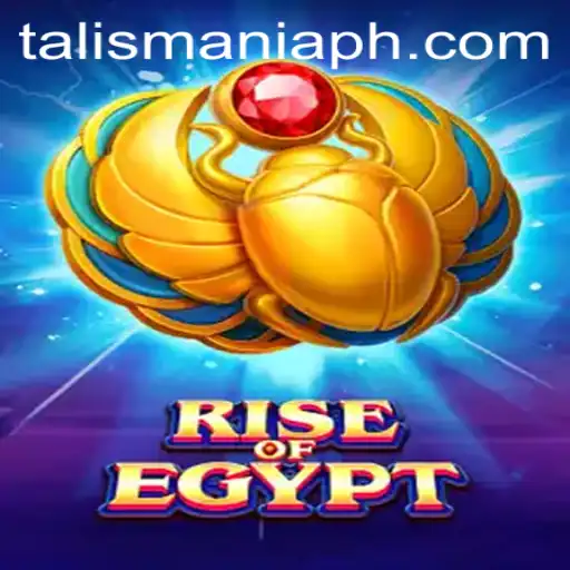 Rise Of Egypt: Conquering the Ancient Lands with TALISMANIA