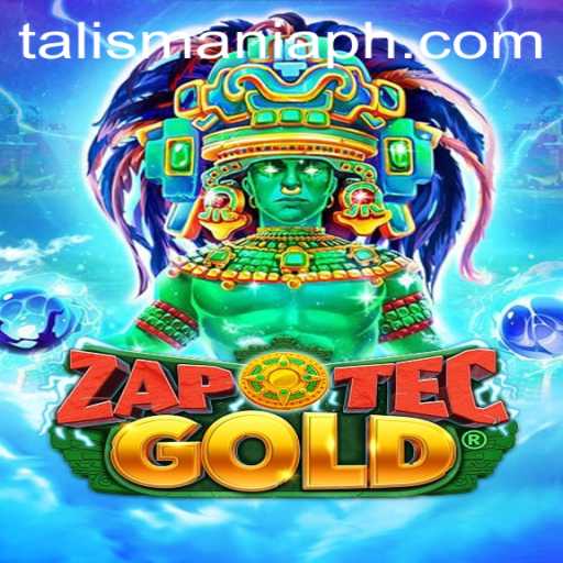 Exploring the Excitement of ZapOtecGold: A Talismaniac Adventure